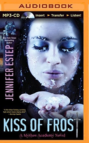 Kiss of Frost (Mythos Academy, 2)