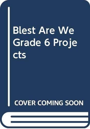 Blest Are We Grade 6 Projects