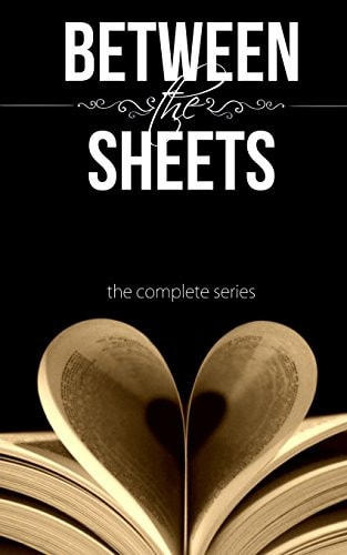 Between the Sheets: The Complete Series (A Clean Billionaire Romance)