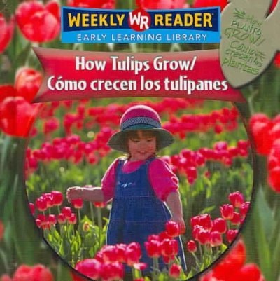 How Plants Grow/como Crecen Las Plantas (Spanish and English Edition)