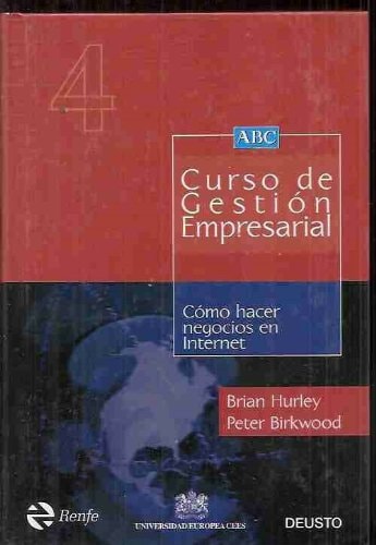 Como Hacer Negocios En Internet (Spanish Edition)
