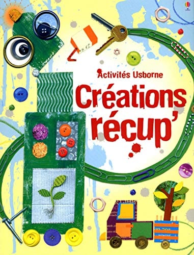 Créations récup' (Activités Usborne) (French Edition)