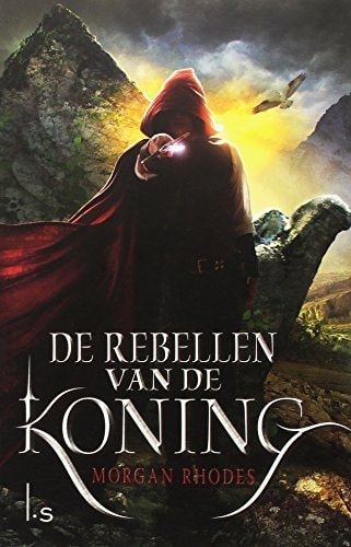 De rebellen van de koning (Dutch Edition)