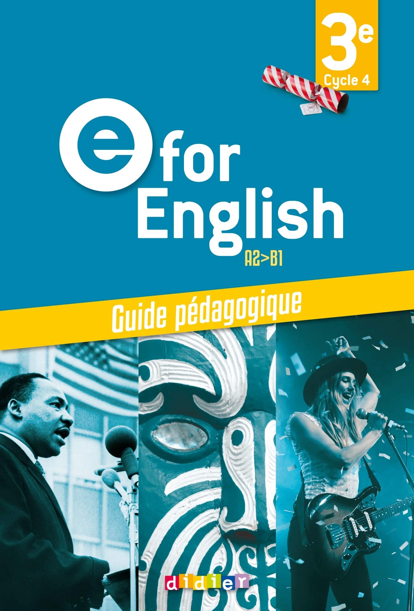 E for English 3e - Anglais Ed.2017 - Guide pédagogique