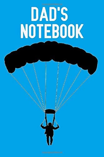 Dad's Notebook: Parachuting Sky diving theme. 120 lined page journal to write in. 6 x 9 inches in size.