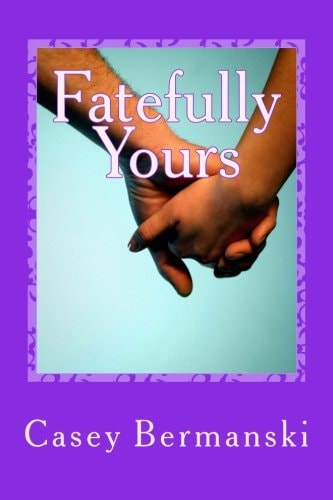 Fatefully Yours