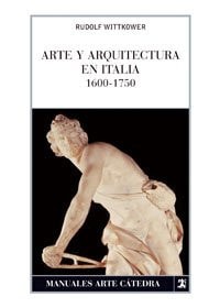 Arte y arquitectura en Italia, 1600-1750 (Spanish Edition)