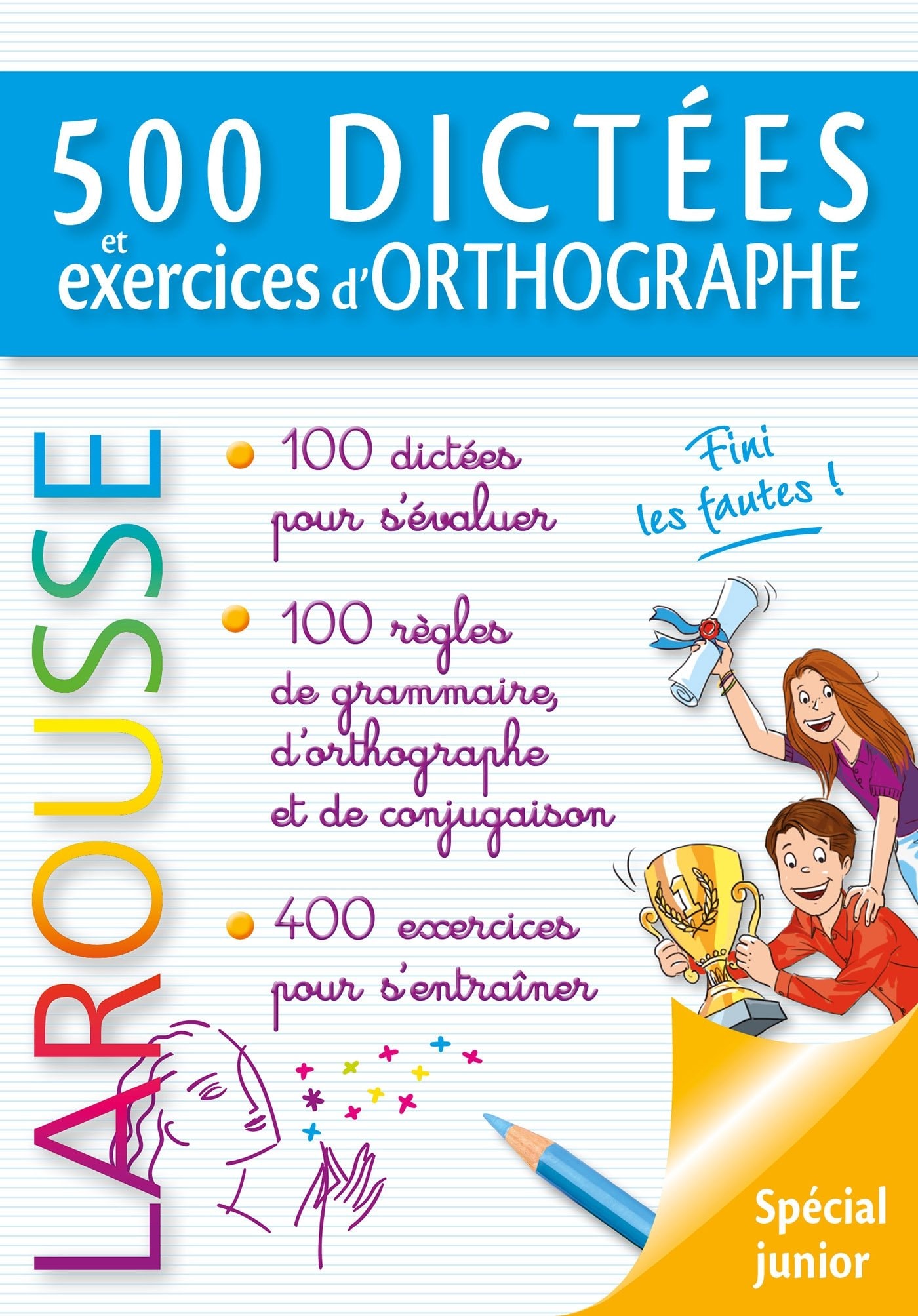 500 dictées et exercices d'orthographe (French Edition)