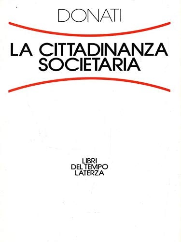 La cittadinanza societaria (Libri del tempo Laterza) (Italian Edition)
