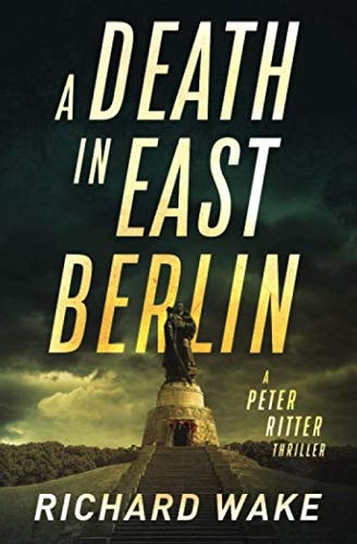 A Death in East Berlin (Peter Ritter thriller series)