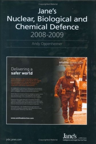 Jane's Nuclear, Biological Chemical Defence 2008-2009 (JANE'S NUCLEAR, BIOLOGICAL AND CHEMICAL DEFENCE)
