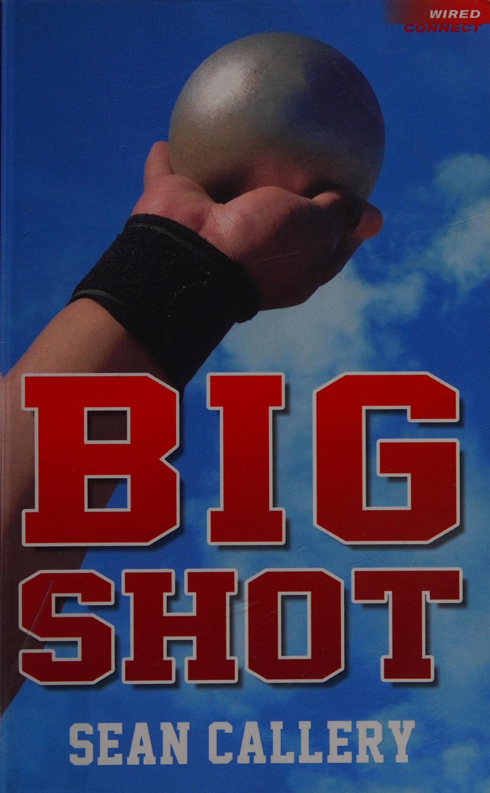 Big Shot (Wired Up Connect)