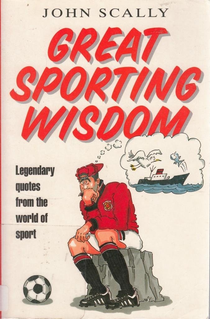 Great Sporting Wisdom