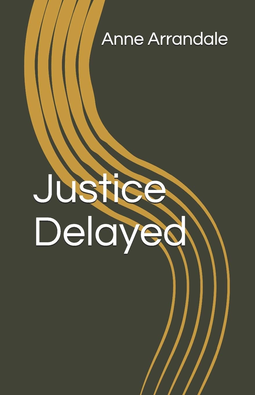 Justice Delayed