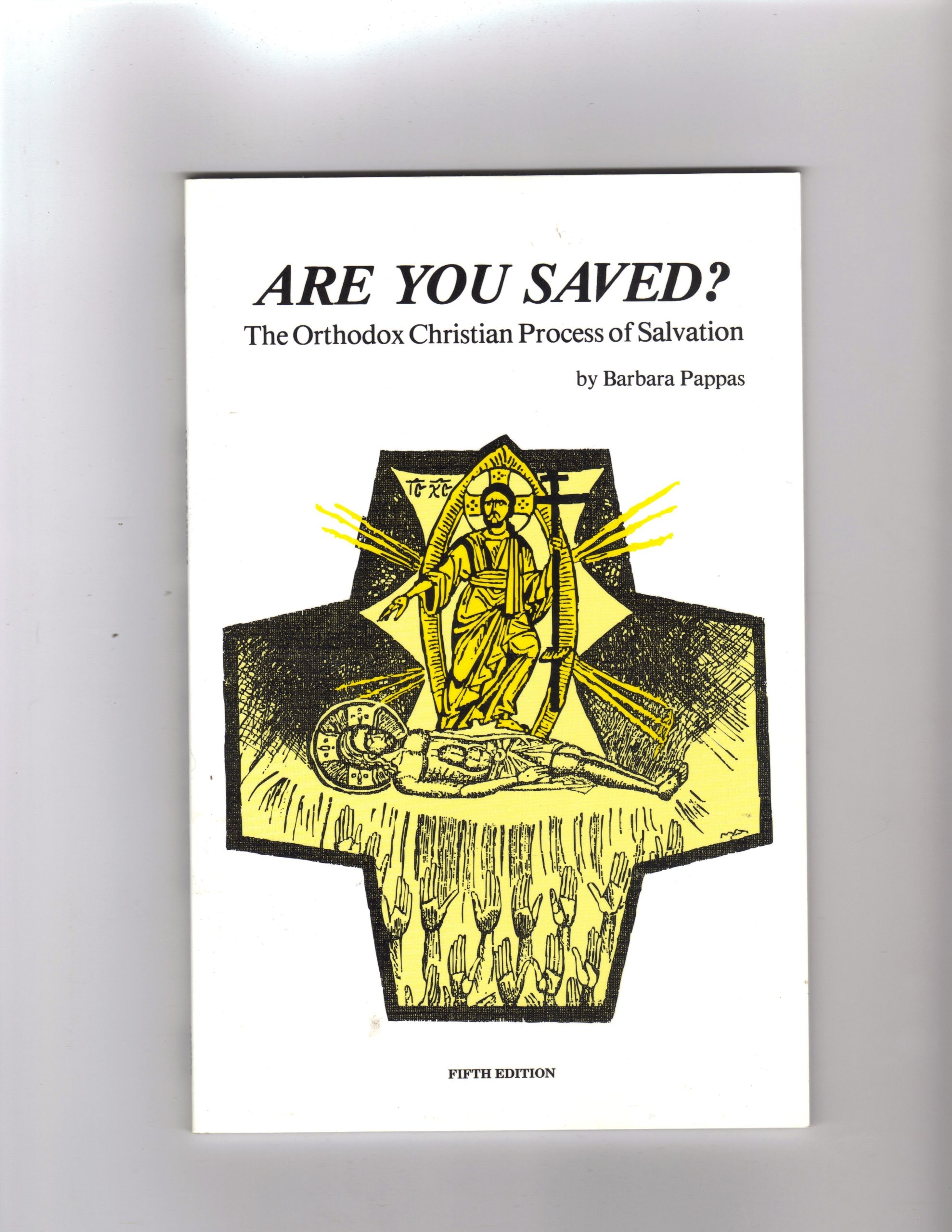 Are You Saved? The Orthodox Christian Process of Salvation