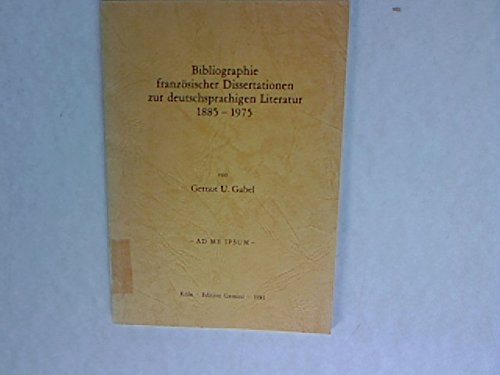 Die deutsche Philosophie im Spiegel französischer Hochschulschriften, 1885-1975: Eine Bibliographie (Bibliographien zur Philosophie) (German Edition)