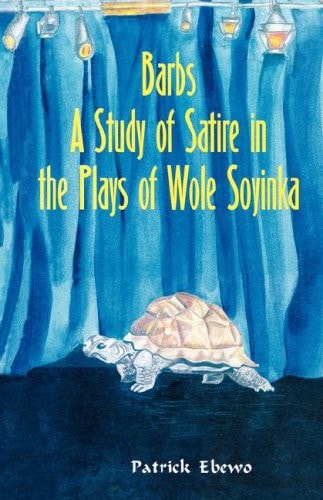 Barbs: A Study of Satire in the Plays of