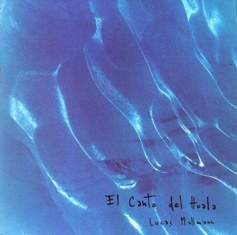 El Canto del Huala (Spanish Edition)