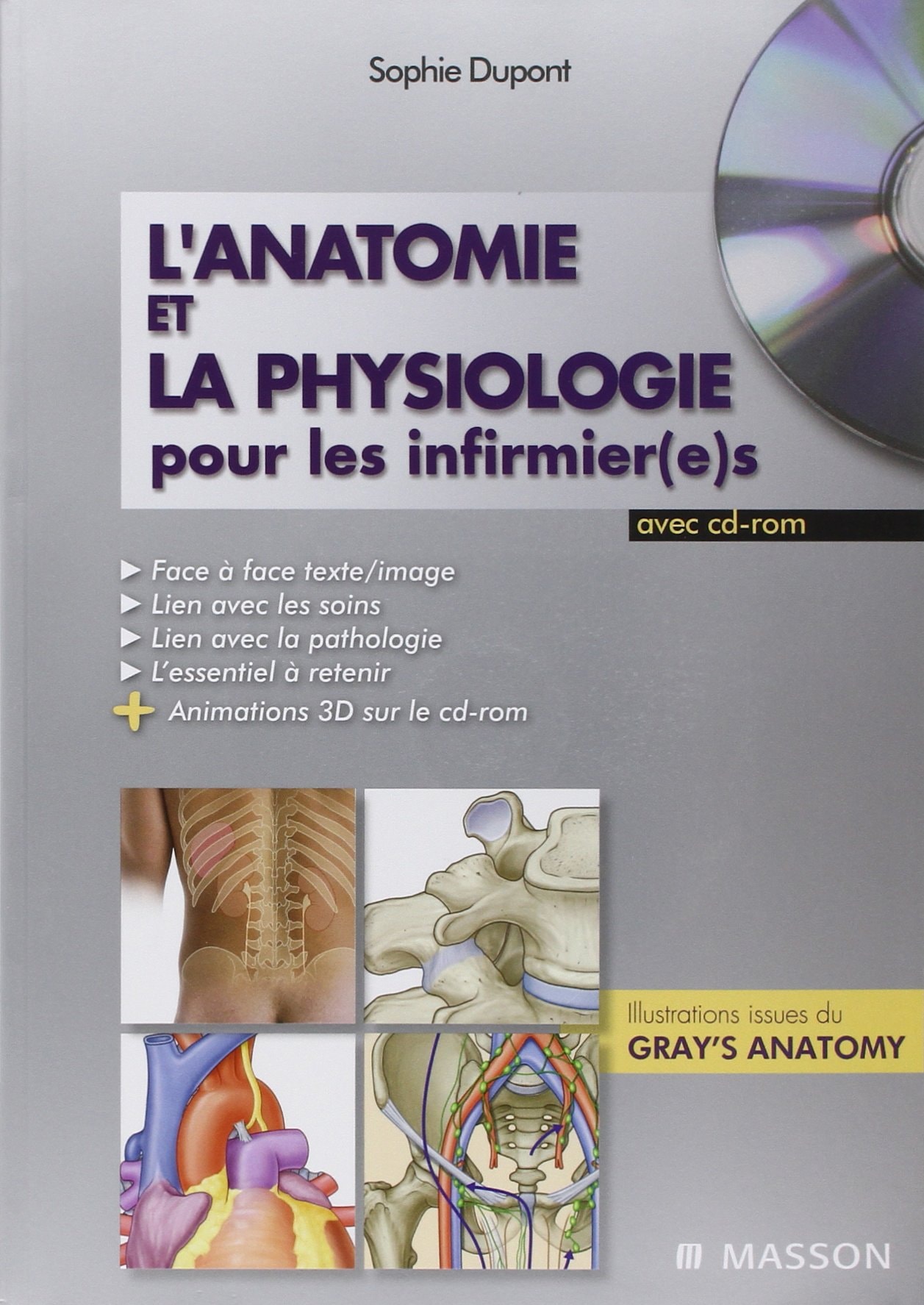 L'anatomie et la physiologie pour les infirmier(e)s (1Cédérom) (French Edition)