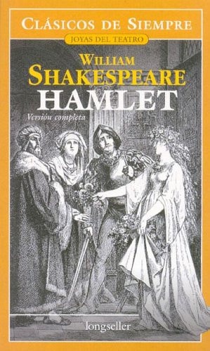 Hamlet / Hamlet (Clasicos De Siempre) (Spanish Edition)