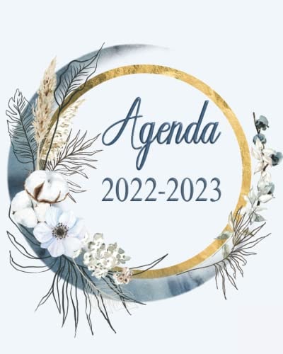 Agenda 2022 - 2023: Semainier Planner année scolaire 2022 2023 pour professionnels ou étudiants, gestion budget familial ou personnel mensuel : Cadre Fleurs de Lune (French Edition)