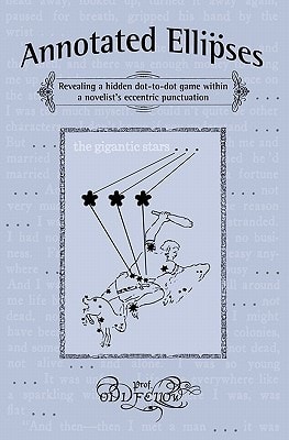 Annotated Ellipses: Revealing A Hidden Dot-To-Dot Game Within A Novelist's Eccentric Punctuation