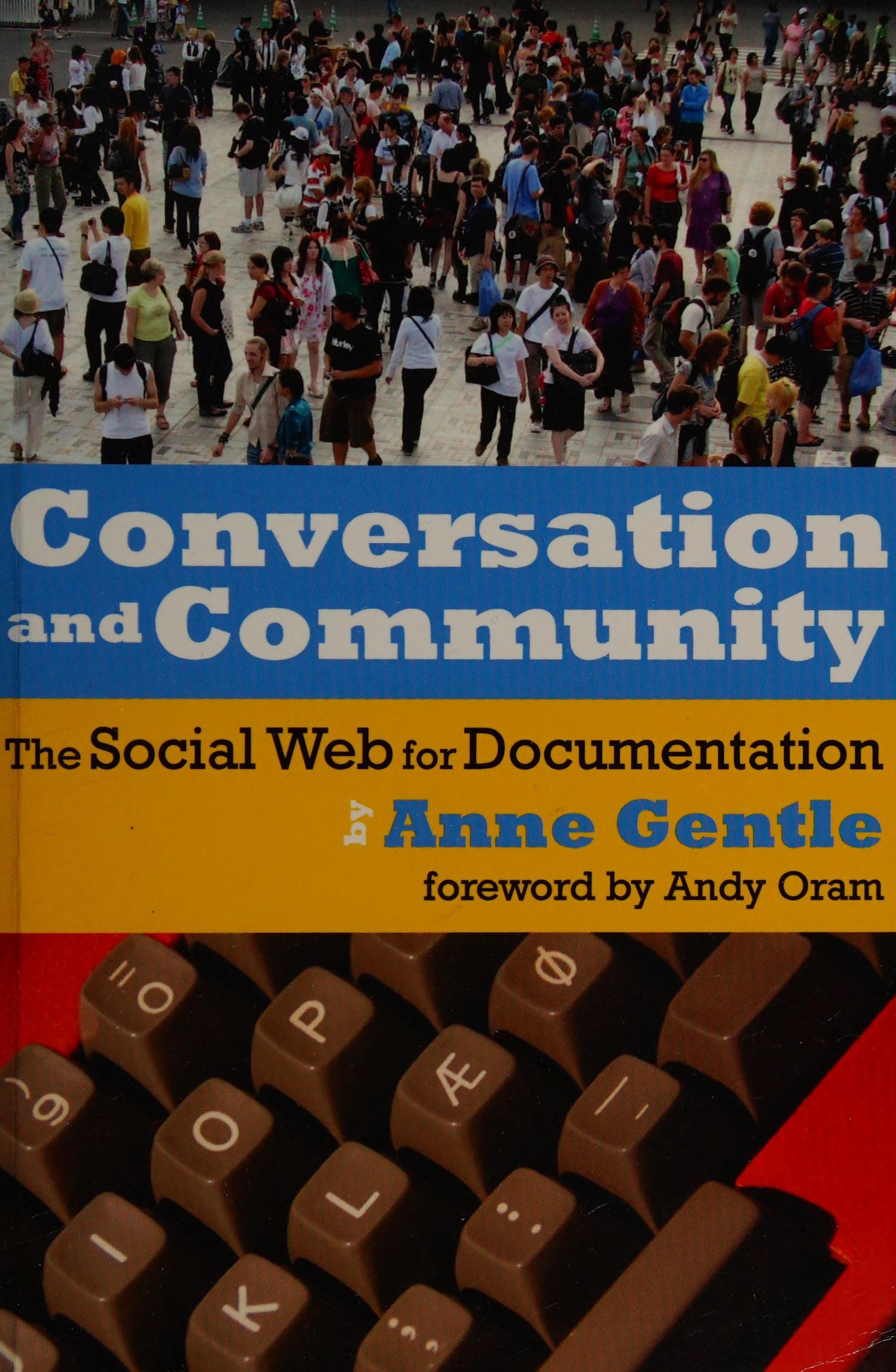 Conversation and Community: The Social Web for Documentation