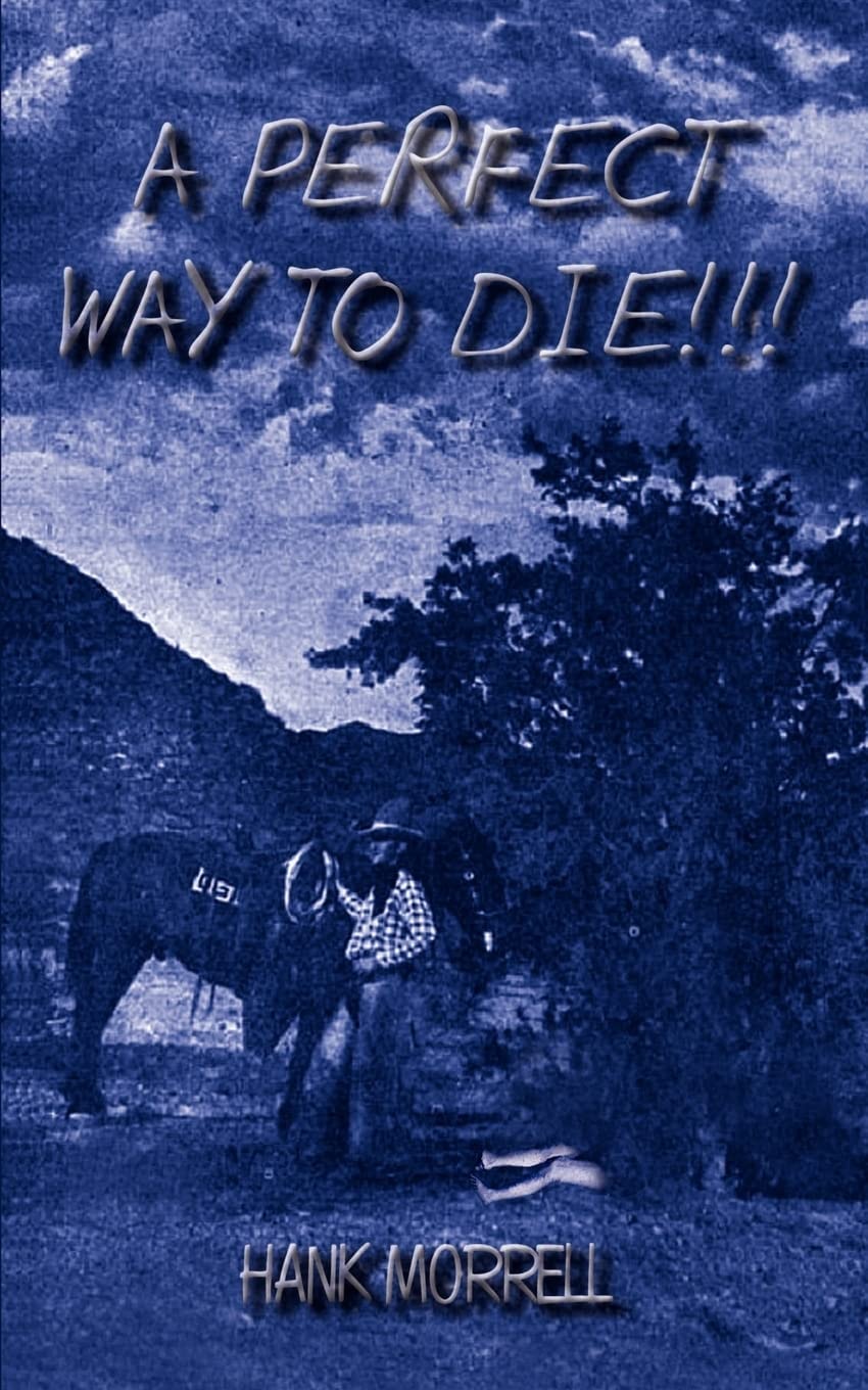 A Perfect Way To Die!!!