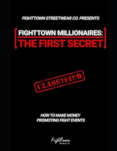 Fight Town Millionaires - The First Secret (The Fight Promoter Series)
