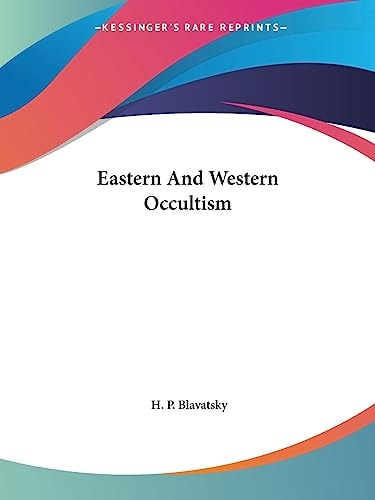 Eastern And Western Occultism