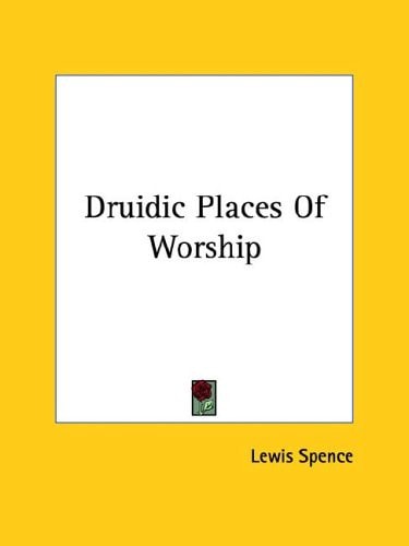 Druidic Places Of Worship