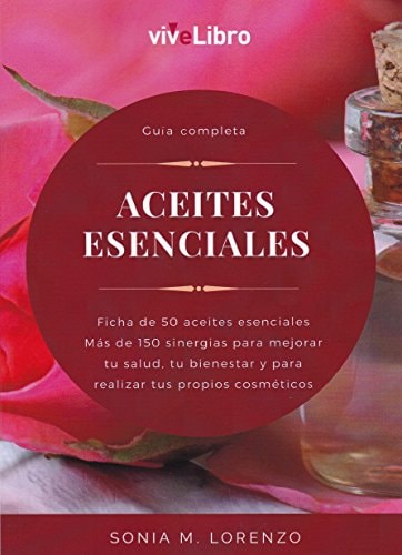 Guía Aceites Esenciales (Spanish Edition)