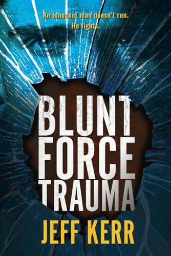 Blunt Force Trauma (The Adam Cash series)