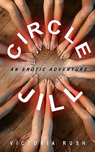 Circle Jill: An Erotic Adventure (Jade's Erotic Adventures)