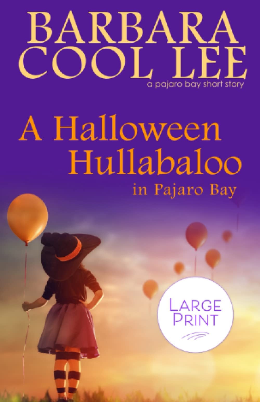 A Halloween Hullabaloo in Pajaro Bay (Pajaro Bay Minis)