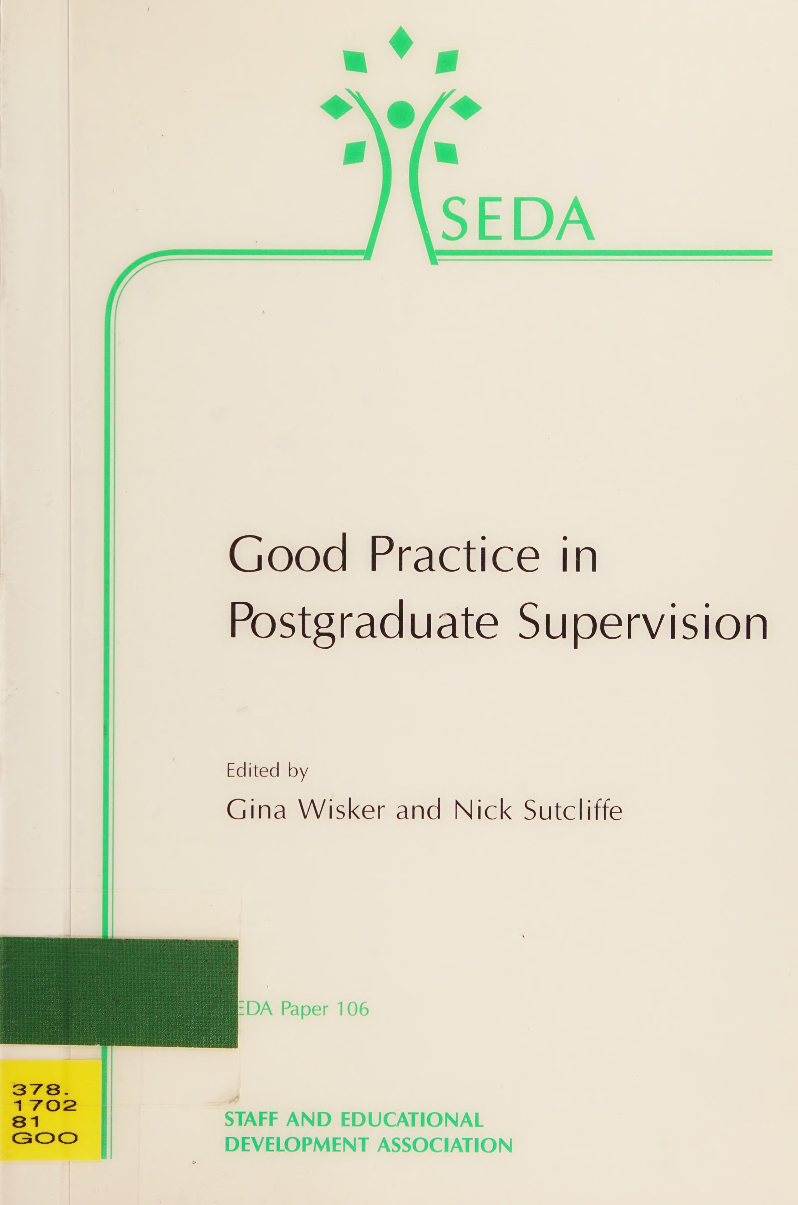 Good Practice in Postgraduate Supervision (SEDA Paper)