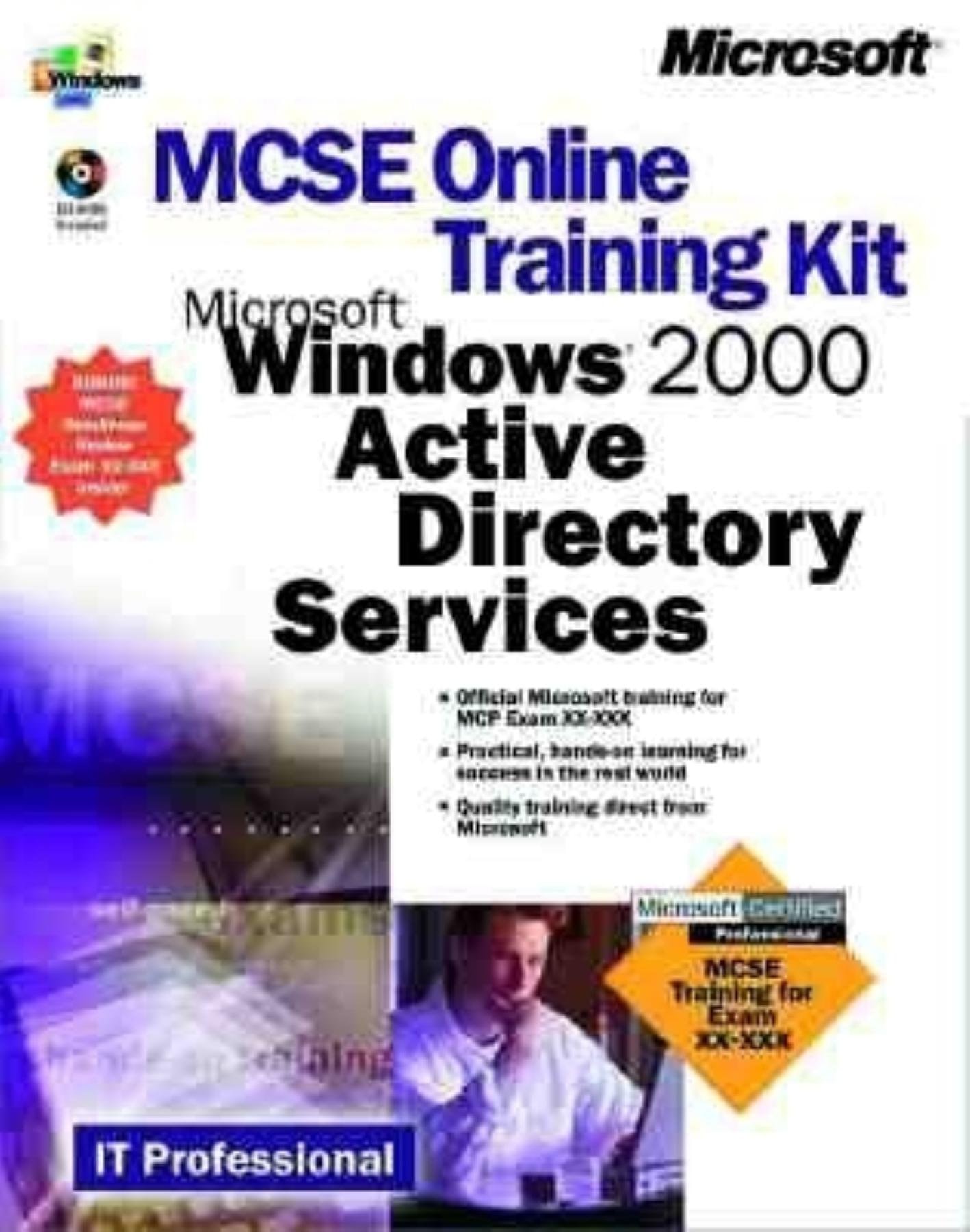 MCSE Online Training Kit Windows Active Directory Services (IT-Training Kits)