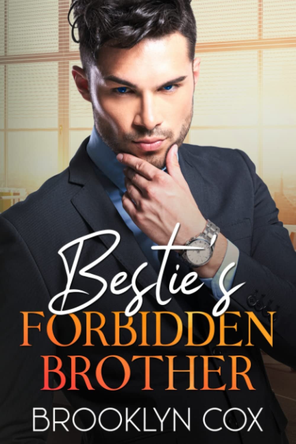 Bestie's Forbidden Brother: A billionaire secret baby romance