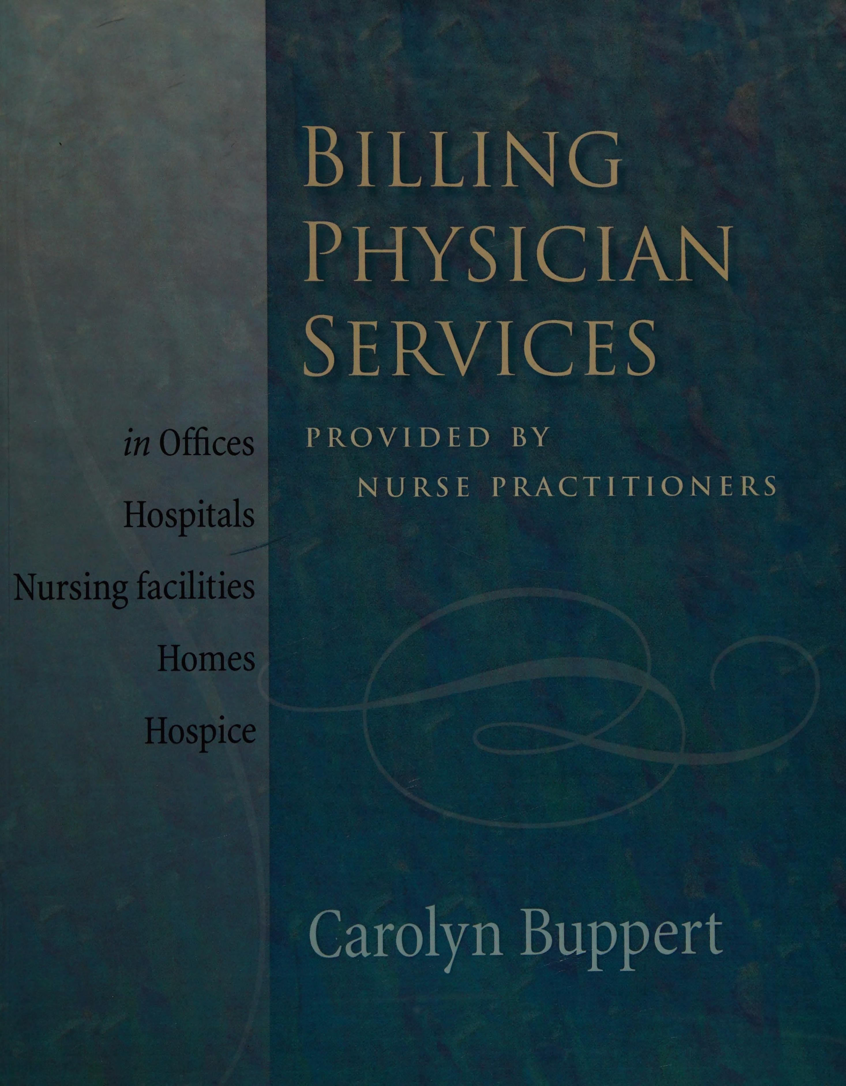 Billing Physician Services Provided by Nurse Practitioners