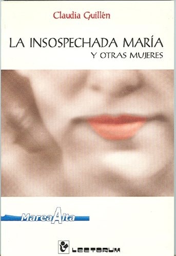 La insospechada Maria y otras mujeres (Spanish Edition)