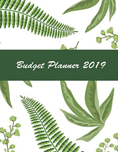 Budget Planner 2019: 12-Month and Organizer with Holiday, Monthly Bill Planner and Organizer, Daily Weekly and Monthly, Expenses Tracker and Bills ... (Monthly Bill Organizer and Planner Notebook)