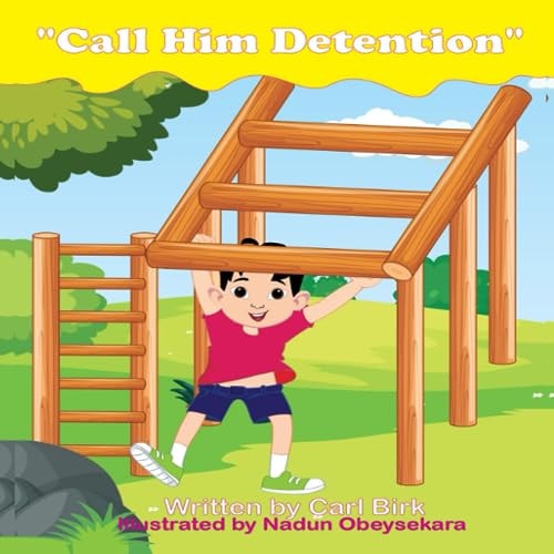 Call Him Detention
