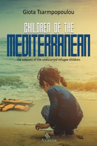 Children of the Mediterranean: The Odyssey of the Unescorted Refugee Children