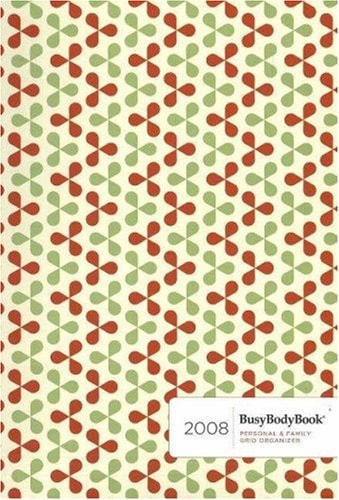 2008 BusyBodyBook Personal & Family Organizer: Zigzag