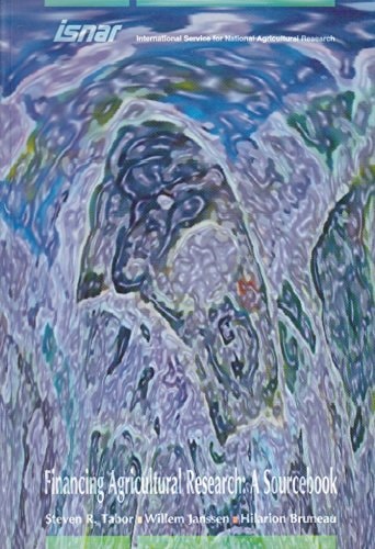 Financing agricultural research: A sourcebook