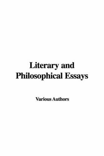 Literary and Philosophical Essays