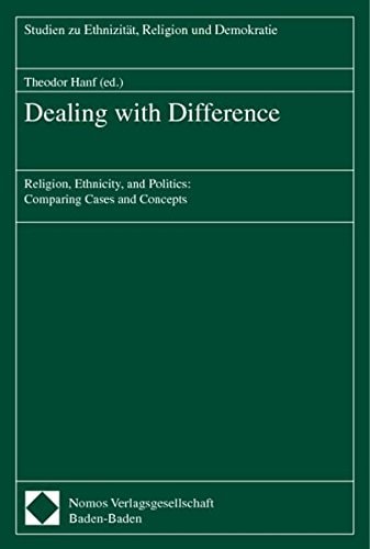 Dealing with Difference: Religion, Ethnicity, and Politics: Comparing Cases and Concepts