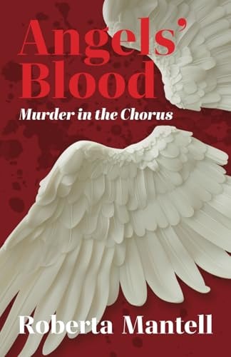 Angels' Blood: Murder in the Chorus (A Piper Morgan Mystery)