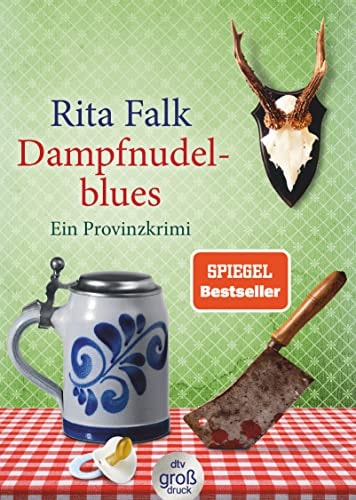 Dampfnudelblues: Der zweite Fall für den Eberhofer Ein Provinzkrimi