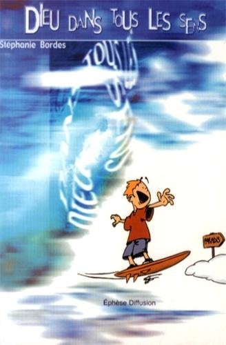 Dieu dans tous les sens